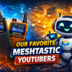 blogpost thumbnail with the text Our Favorite Meshtastic Youtubers. Features a chubby robot with a radio and two meshtastic radios on a blue and yellow background representing a mesh network